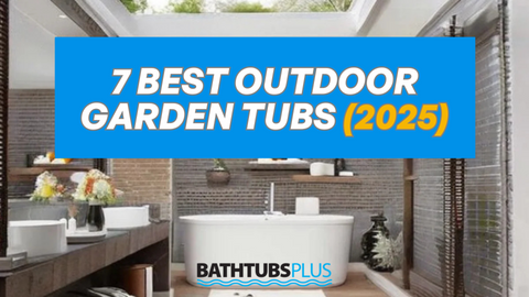 7 Best Outdoor Garden Tubs (2025)