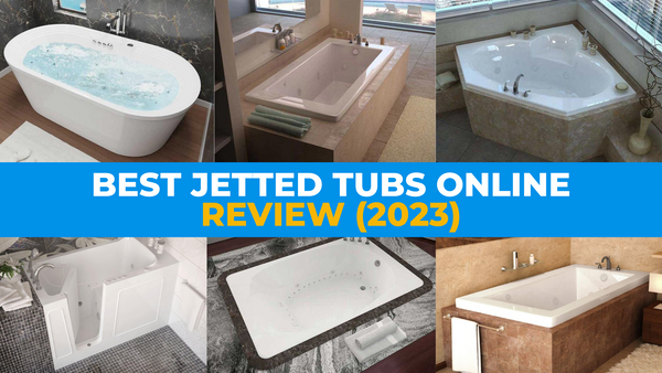best jetted tubs online review 2023