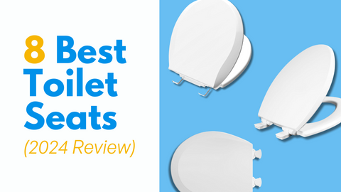 8 Best Toilet Seats (2024 Review)