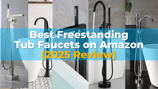 Freestanding Tub Faucets on Amazon (REVIEW 2025)