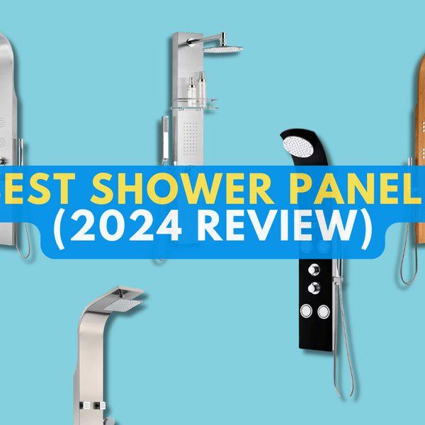 7 Best Shower Panels of 2024 (Review)