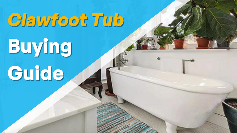 Clawfoot tub buying guide (2025)