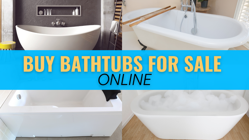 best bathtubs for sale online